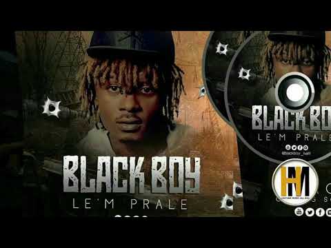 BLACK BOY - LÈM PRALE (OFFICIAL AUDIO )