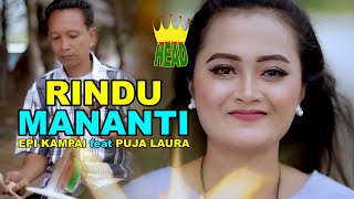 Download lagu RABAB PASISIE 'RINDU MANANTI' ~ PUJA LAURA & EPI KAMPAI mp3