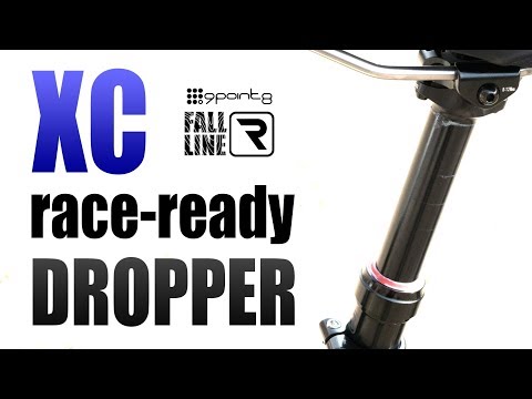 XC Race Bike Dropper? 9point8 Fall Line R Dropper Post Quick Check