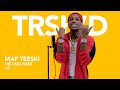 MAF TEESKI The One I Want TRSHD Performance