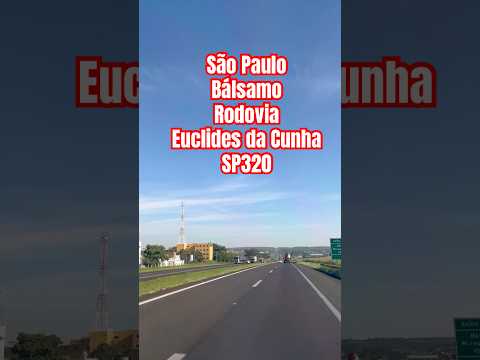 São Paulo, Bálsamo, Rodovia Euclides da Cunha #shorts #saopaulo #balsamo #tour #travel