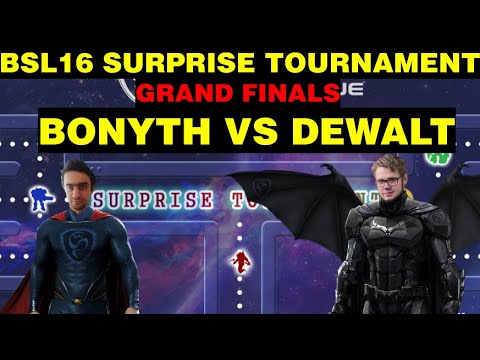 BSL Surprise Tournament - FINALS - Dewalt vs Bonyth - PvP - bo7 - StarCraft BroodWar Remastered