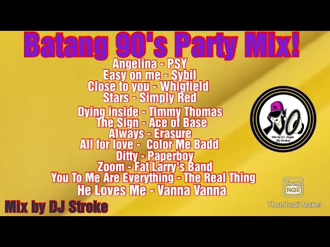 Batang90's Party Mix!  SlowJam90's-Reggae-Linedance-L.A Walk (Mix by DJ Stroke)