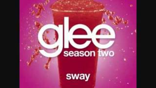 Glee - Sway (FULL HQ)