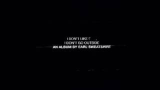 Earl Sweatshirt - Off Top