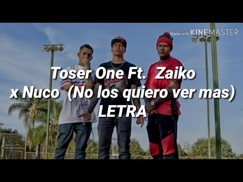 Toser One Ft. Nuco x Zaiko
