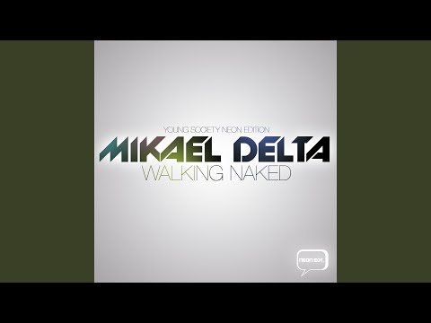 Walking Naked (Original Mix)