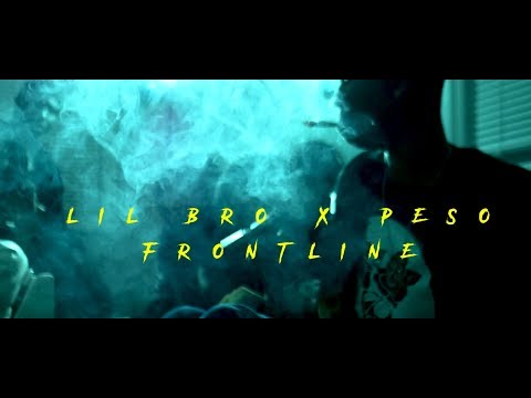 Lil Bro x Peso - FrontLine (Official Video) | DIR 4QKP