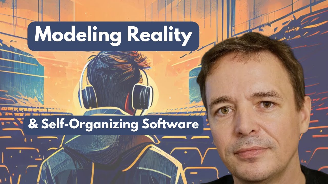 Joscha Bach on Modeling Reality & Self-Organizing Software [Ep. 53]