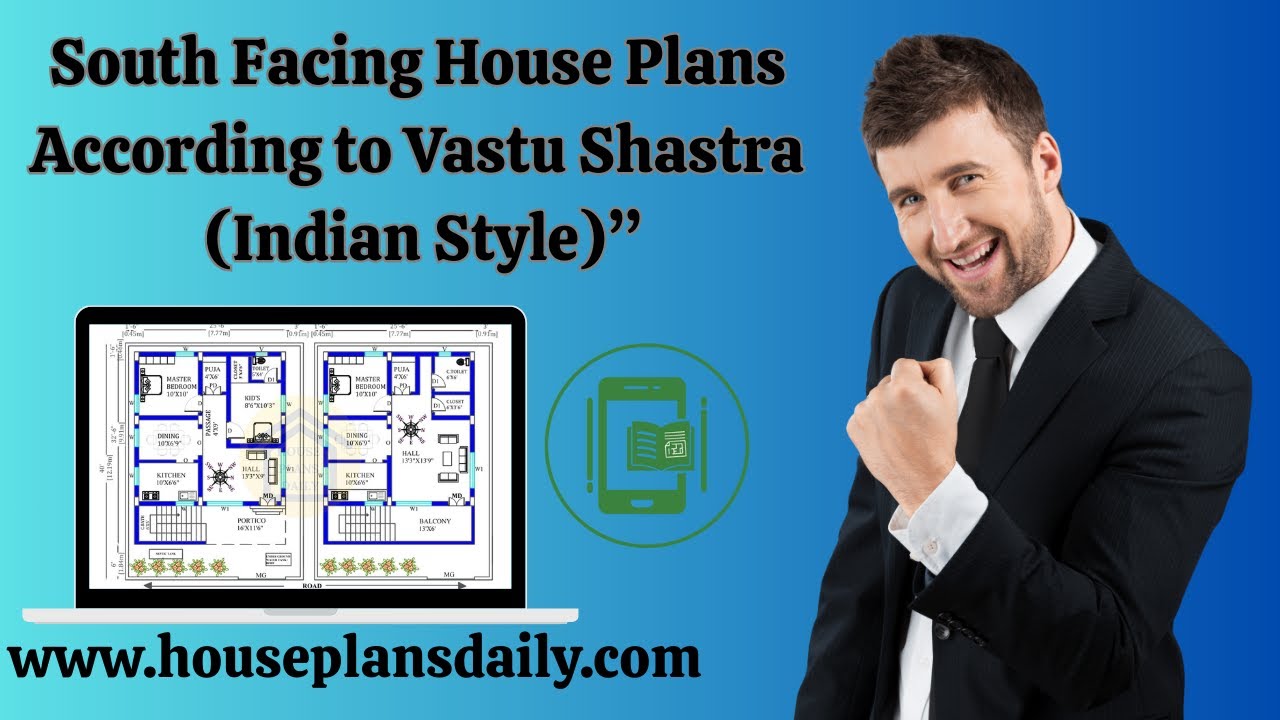 South Facing House Plans According to Vastu Shastra Indian Style