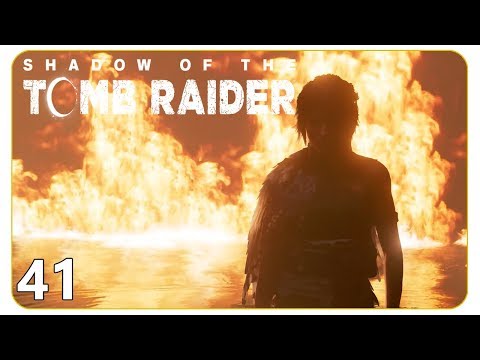 Blut muss fließen! #41 Shadow of the Tomb Raider [deutsch] - Let's Play