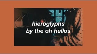 hieroglyphs by the oh hellos (cover)