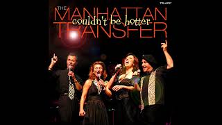 The Manhattan Transfer - Sing Moten&#39;s Swing (Audio)