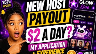GLOW LIVE NEW UPDATE: $2 A Day? My First Host Application & Review!