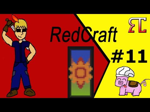 Redcraft | Ep 11 : Playing with Fire