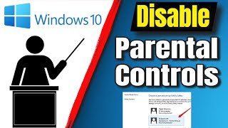 How To Disable Parental Controls On Windows 10