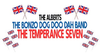 "The Alberts, The Bonzo Dog Doo Dah Band, The Temperance Seven" 1971 FULL STEREO ALBUM