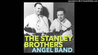 ANGEL BAND---THE STANLEY BROTHERS