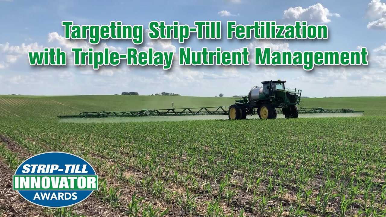 Targeting Strip-Till Fertilization with Triple-Relay Nutrient Management
