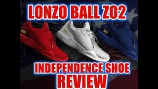 LONZO BALL ZO2 INDEPENDENCE SHOE REVIEW