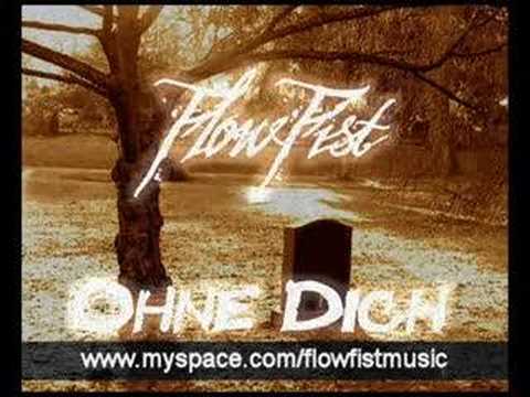FlowFist - ohne Dich (R.I.P. MUM)