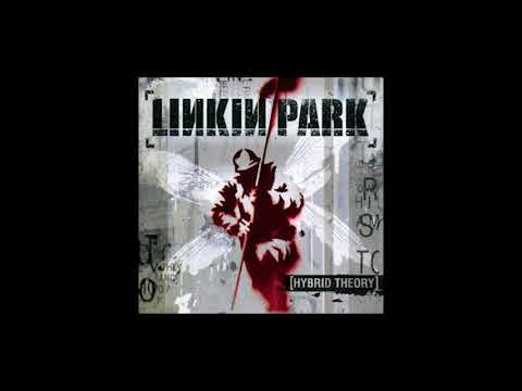 Linkin Park - Hybrid Theory (האלבום כולו)