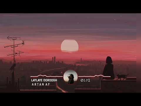 Artan AF - Laylaye Doroogh آرتان ای اف - لیلای دروغ