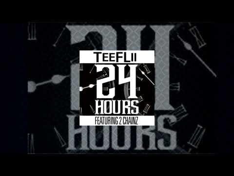 Teeflii Ft  2 Chainz  - 24 Hours (Funkymi)
