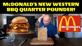 McDonald's NEW Western BBQ Quarter Pounder!