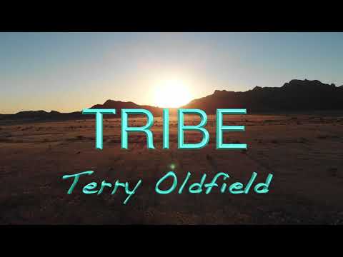 TRIBE ... Terry Oldfield