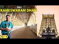 EP 3 Rameswaram Dham Darshan Sri Ramanathaswamy Temple Tamil Nadu