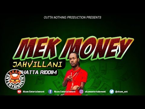 Jahvillani - Mek Money - November 2018