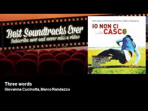 Giovanna Cucinotta, Marco Randazzo - Three words