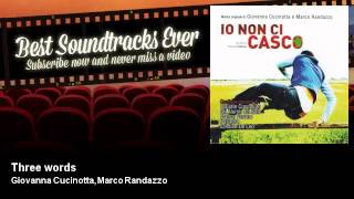 Giovanna Cucinotta, Marco Randazzo - Three words
