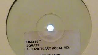 Equate - Sanctuary (Vocal Mix)
