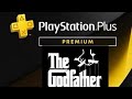 The Godfather Game Collection Rumors on Playstation Plus Premium