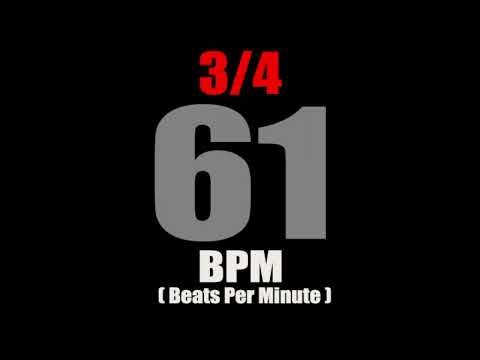 Metronome 61  BPM  For Time Signature 3/4