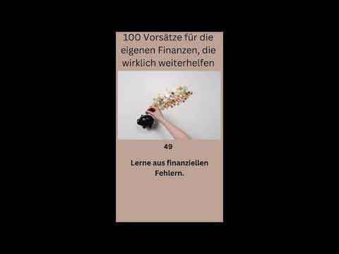 100 Vorsätze für die eigenen Finanzen, die wirklich weiterhelfen #sprüche #weisheiten - Alle 100