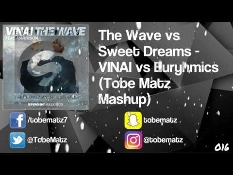Sweet Wave - VINAI vs Euryhmics (Tobe Matz Mashup)