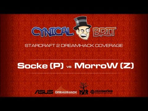 DreamHack 2011 : Match 2 - Socke (P) v MorroW (Z)