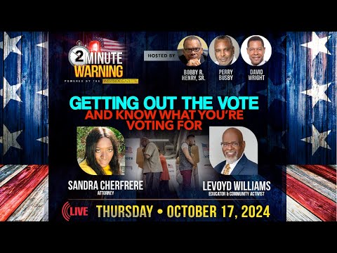 2 Minute Warning Livestream "Get Out The Vote and Know What You're Voting For"