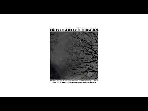 Duże Pe x Holdcut x Cyprian Baszyński - Krótki utwór o tym, jak Putin...