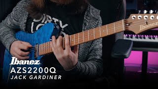 Video thumbnail for Ibanez AZS2200Q ft. Jack Gardiner by Ibanez Guitars
