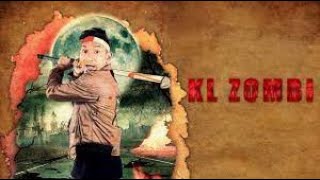 Download lagu KL ZOMBIE Full Movie mp3 Download lagu KL ZOMBIE Full Movie mp3