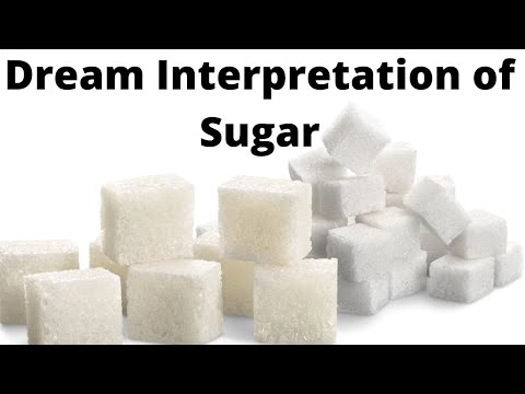 What does it mean to see sugar in your dream|What does it mean when you dream about eating sugar?