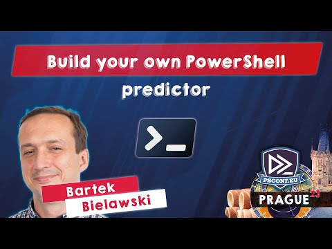 Build your own PowerShell predictor - Bartek Bielawski - PSConfEU 2023