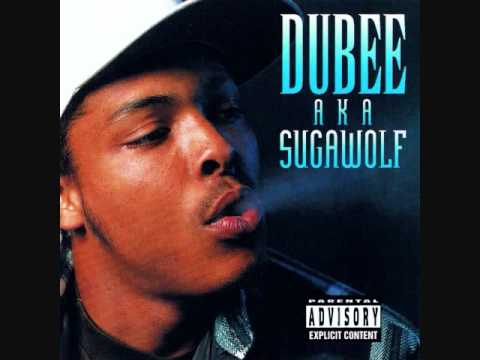 Dubee AKA Sugawolf - That's What We Do
