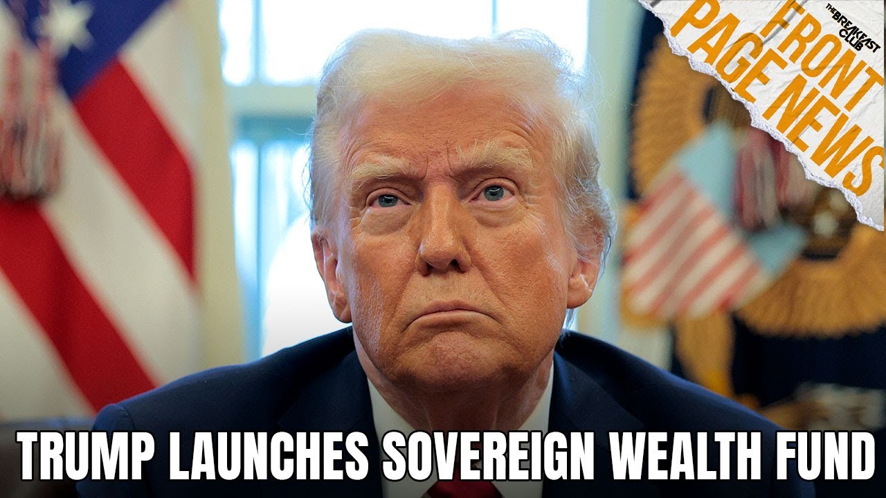 Trump Launches U.S. Sovereign Wealth Fund, Pauses Mexico Tariffs + More