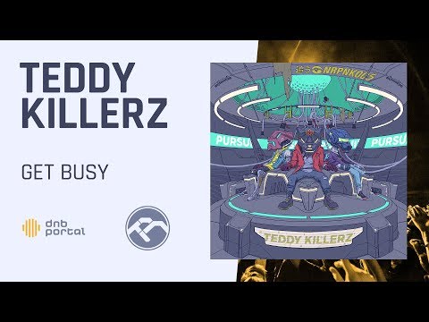 Teddy Killerz - Get Busy [Neuropunk Records]