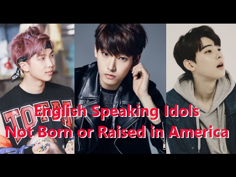 [TOP 10] Top 10 English Speaking Kpop Idols Not Born or Raised in English Speaking Countries
